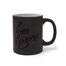 Load image into Gallery viewer, House of Brian - Color Changing Mug
